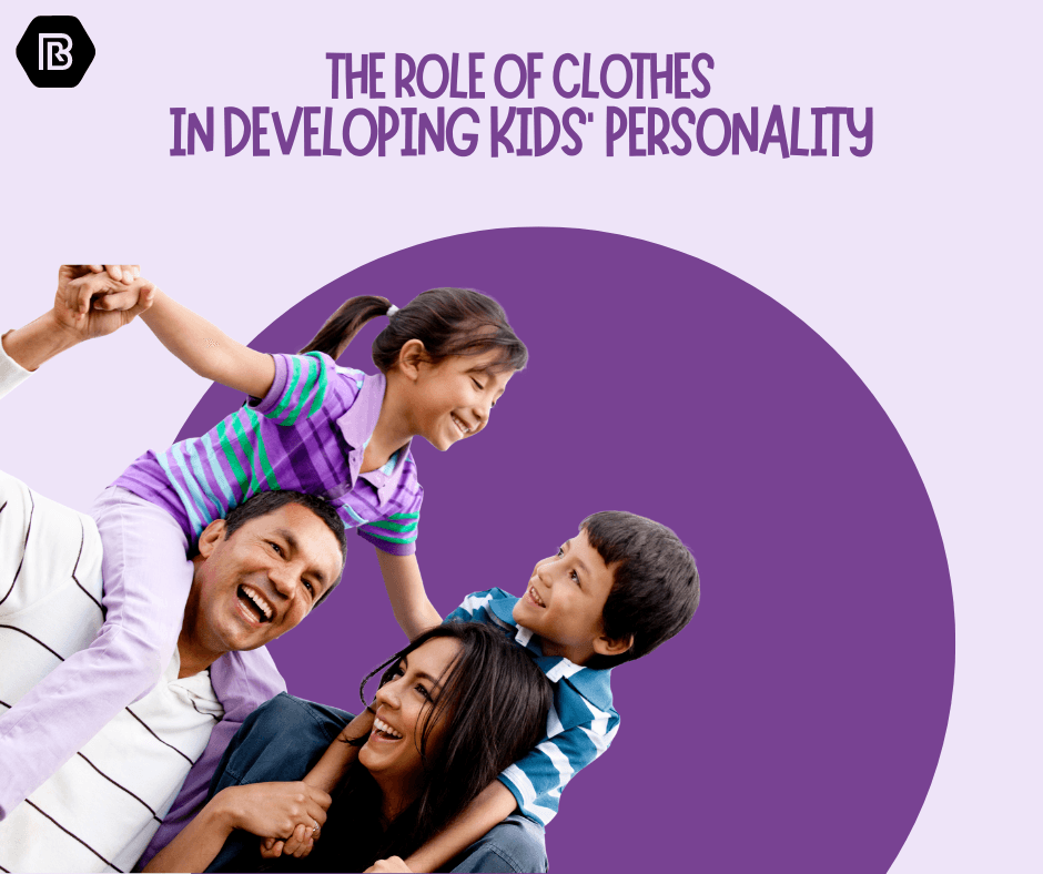 The Role of Clothes in Developing Kids’ Personality - Brands River